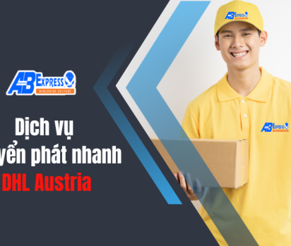 Dịch vụ chuyển phát nhanh DHL Austria tiết kiệm chi phí