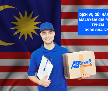 Dịch vụ gửi hàng đi Malaysia giá rẻ tại TPHCM