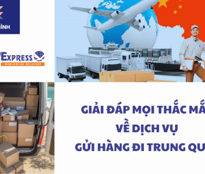 Giải đáp mọi thắc mắc về dịch vụ gửi hàng đi Trung Quốc