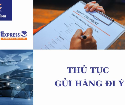 Thủ tục gửi hàng đi Ý