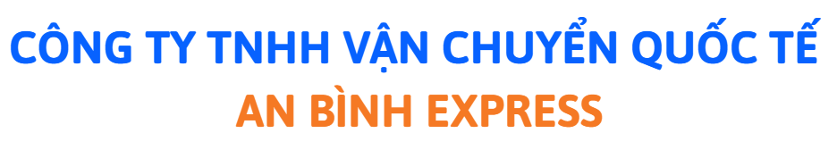 CÔNG TY TNHH VẬN TẢI QUỐC TẾ AN BÌNH EXPRESS